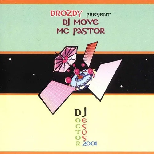 DJ Move & MC Pastor — Doctor Jesus (2001)