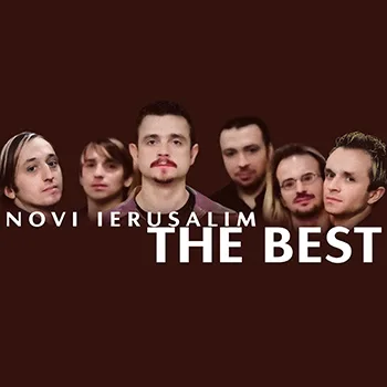Novi Ierusalim — The Best (2002)